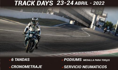 TRACK DAYS on APRIL 23-24 - 2022 BARCELONA CATALUÑA TRACK DAYS on APRIL 23-24 - 2022 BARCELONA CATALUÑA